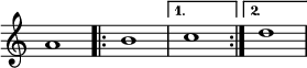  {
\override Score.TimeSignature #'stencil = ##f
{
\relative c'' {
\time 4/4
a1
\repeat volta 2 { b1 }
\alternative { { c } { d } }
}
} }
